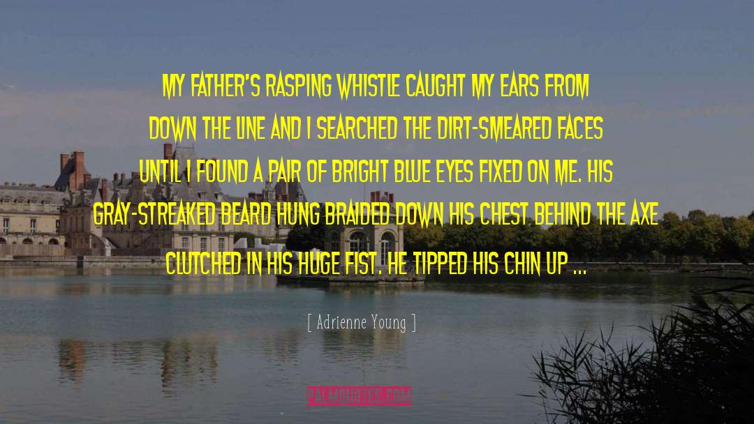 Whistled quotes by Adrienne Young