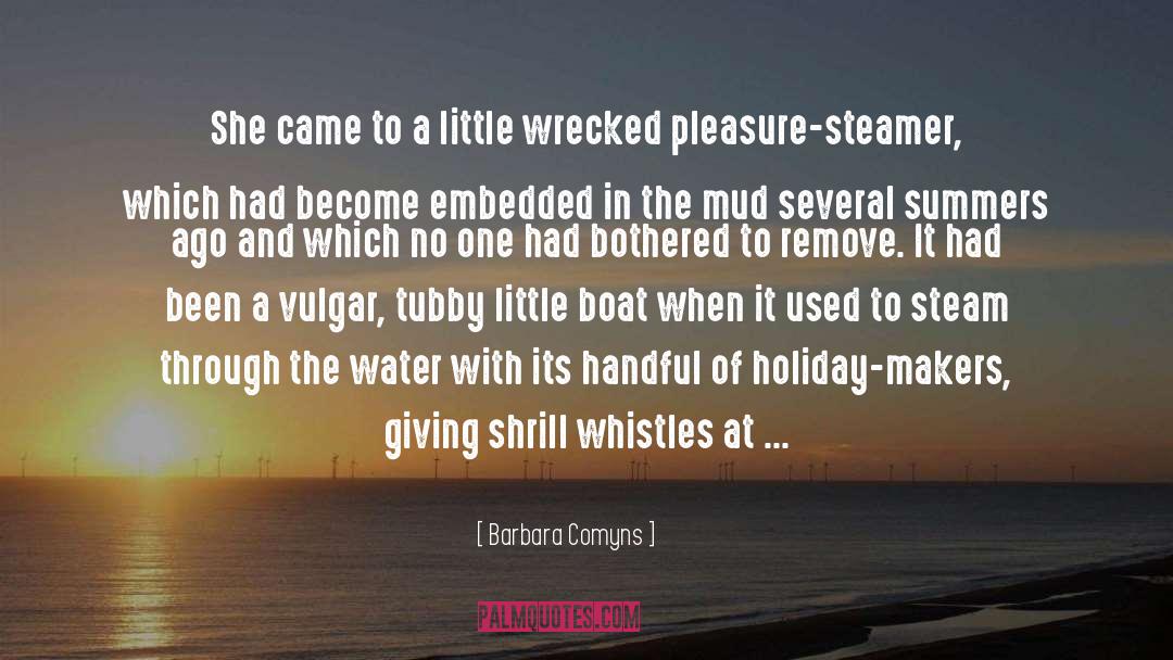 Whistles quotes by Barbara Comyns