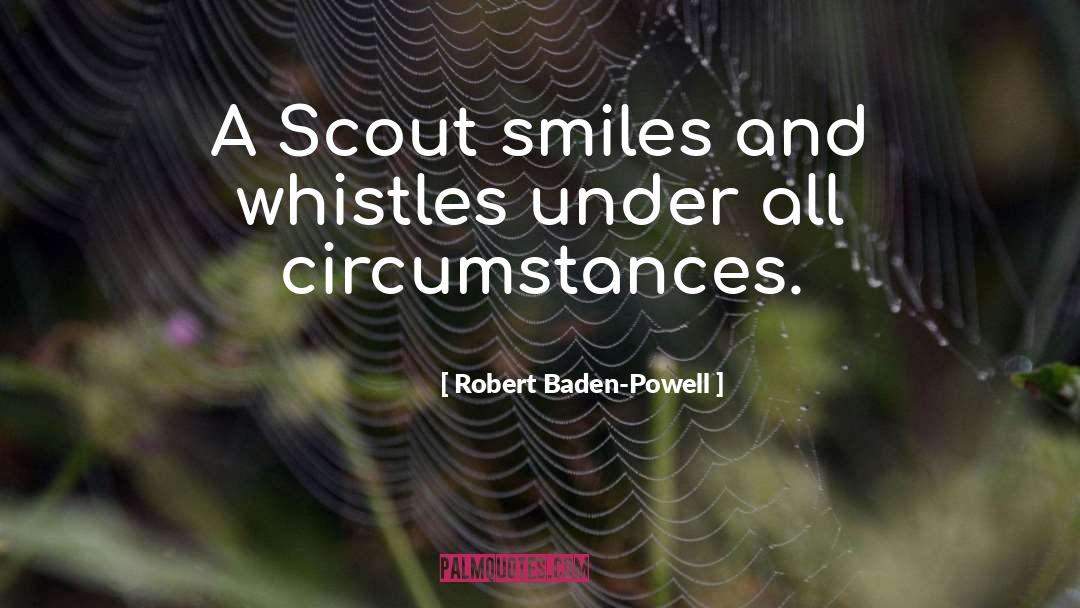 Whistles quotes by Robert Baden-Powell