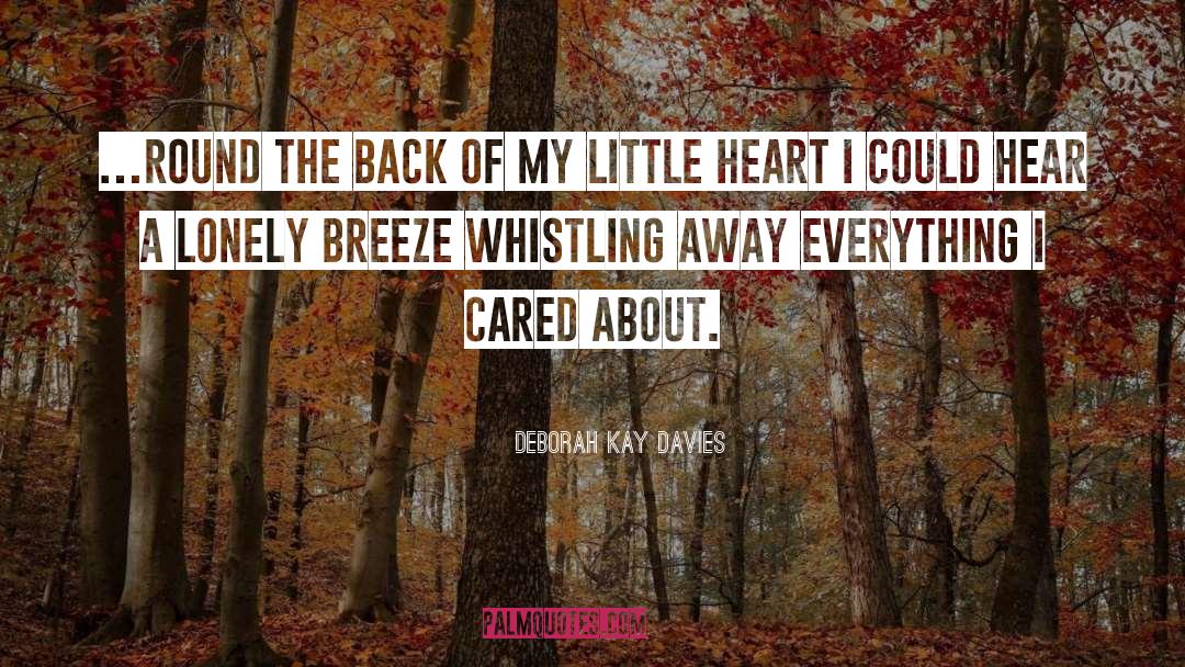 Whistling quotes by Deborah Kay Davies