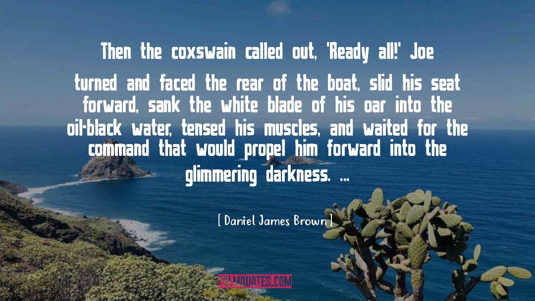 White Blade quotes by Daniel James Brown