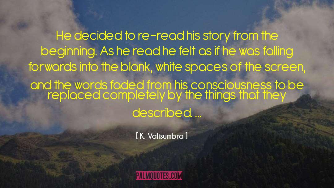 White Blank Page quotes by K. Valisumbra