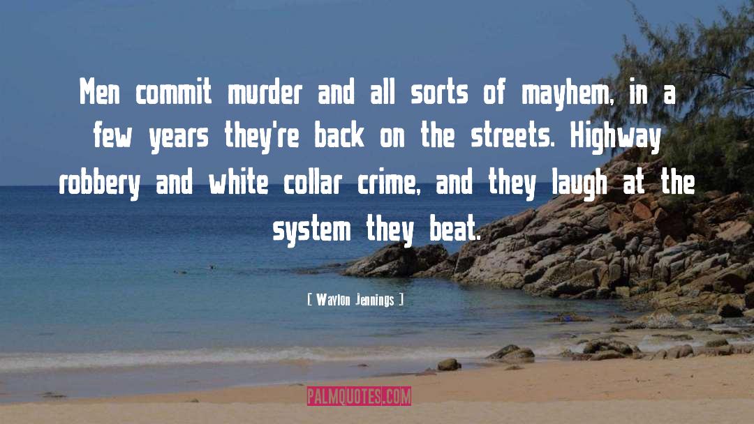 White Collar quotes by Waylon Jennings
