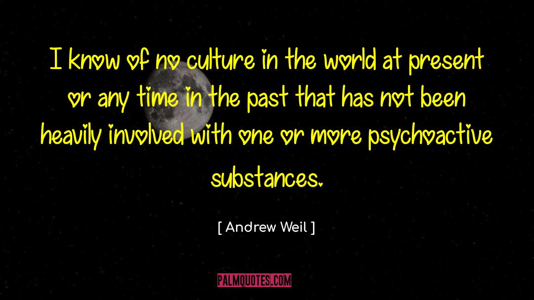 White Culture quotes by Andrew Weil