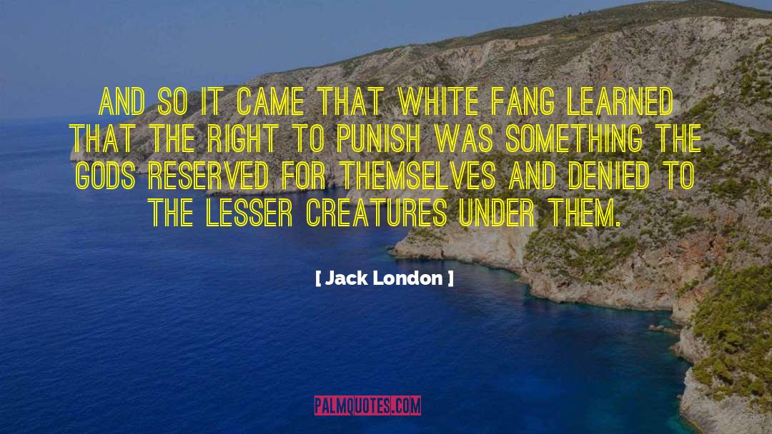 White Fang quotes by Jack London
