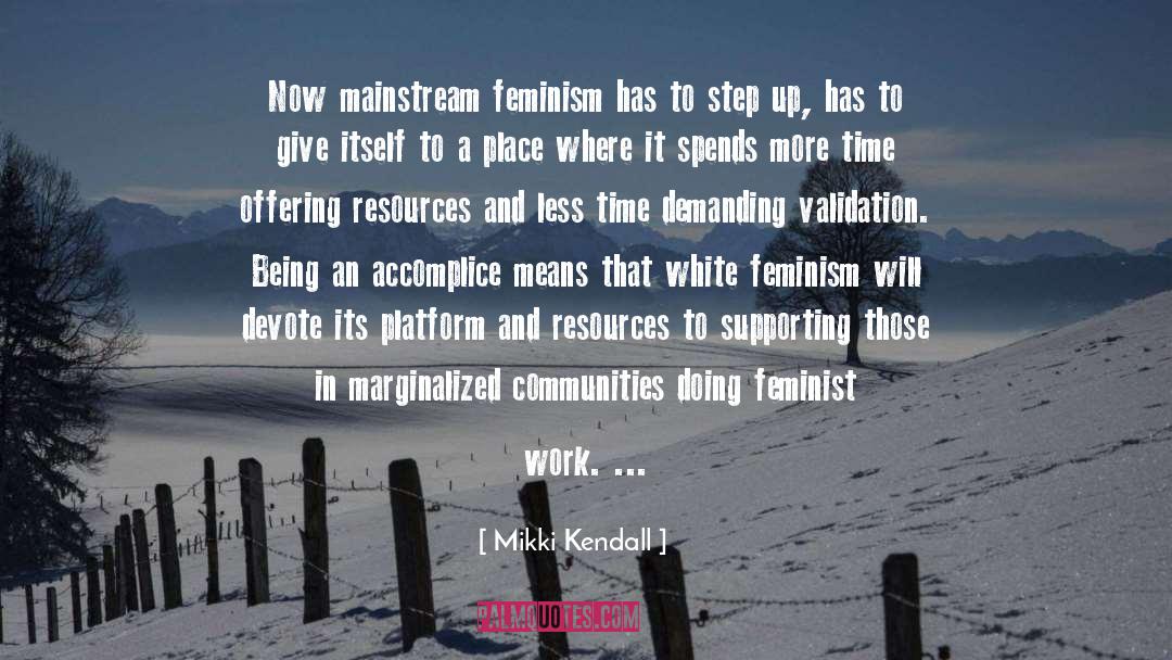 White Feminism quotes by Mikki Kendall