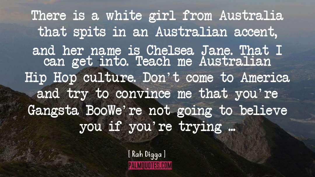 White Girl quotes by Rah Digga