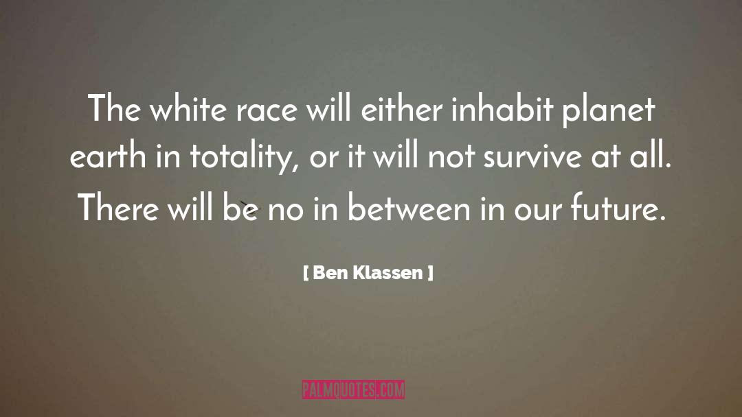 White Gold quotes by Ben Klassen