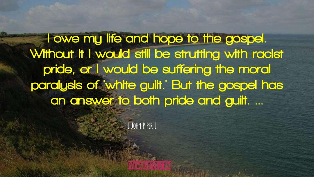 White Guilt quotes by John Piper