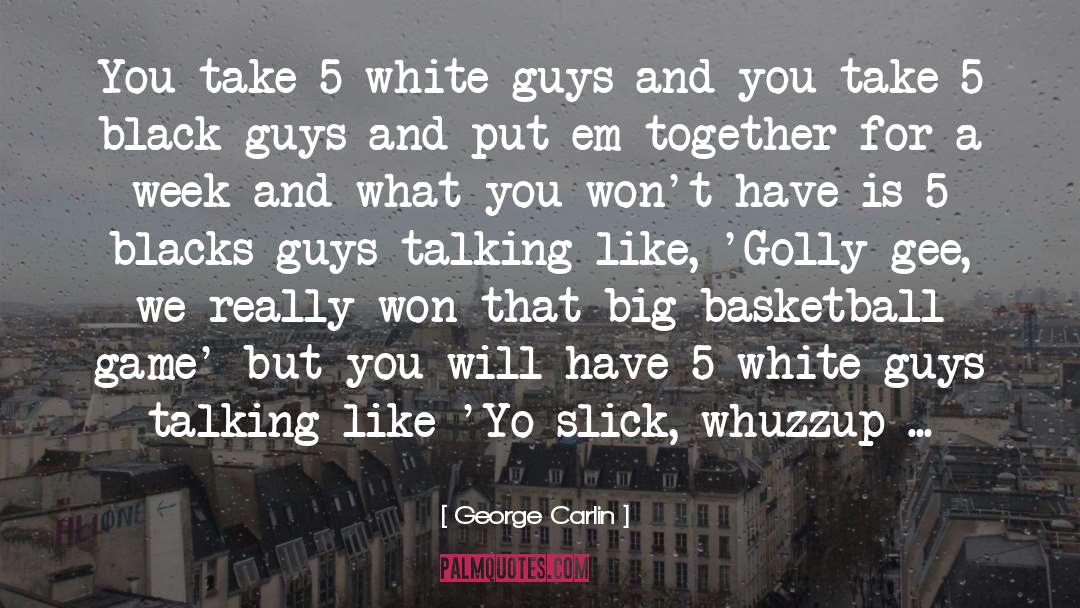 White Guys quotes by George Carlin