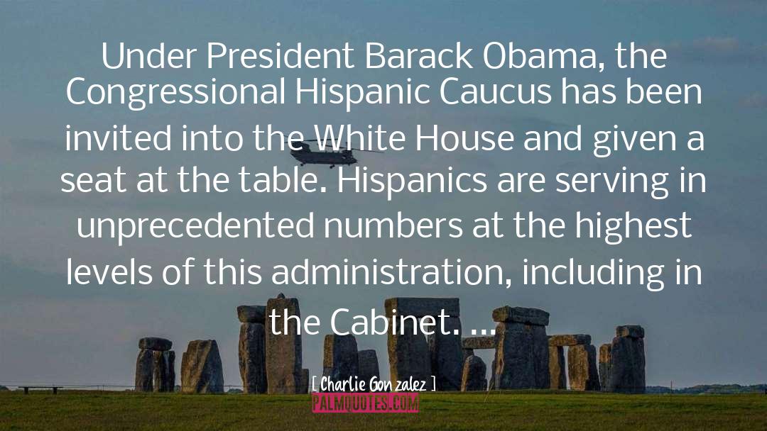 White House Corespondents Dinner quotes by Charlie Gonzalez