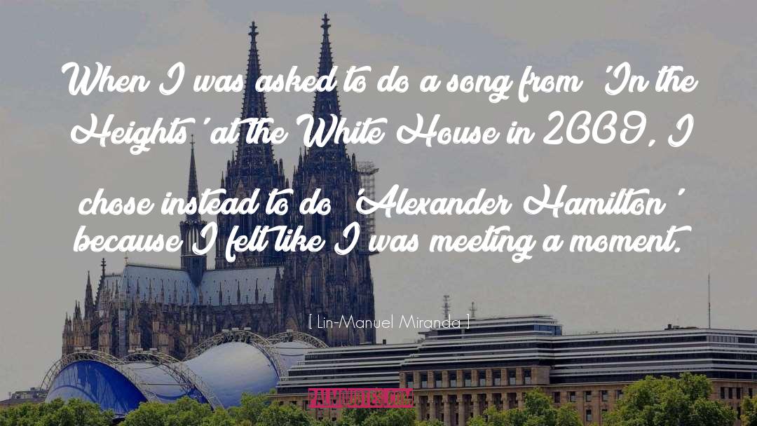 White House Corespondents Dinner quotes by Lin-Manuel Miranda
