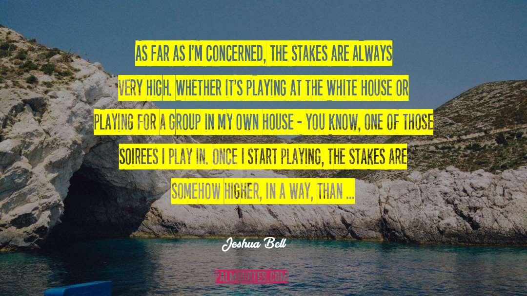 White House Series quotes by Joshua Bell