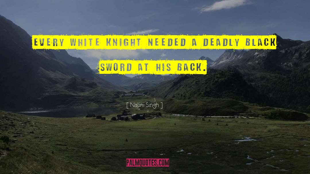 White Knight quotes by Nalini Singh