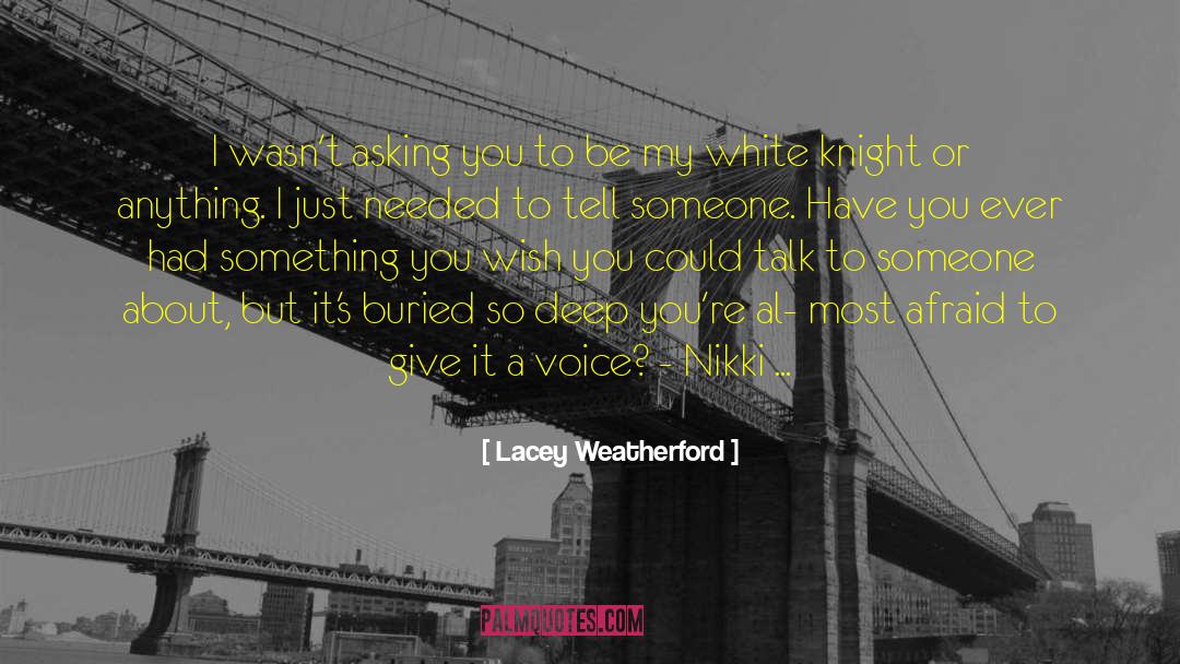 White Knight quotes by Lacey Weatherford