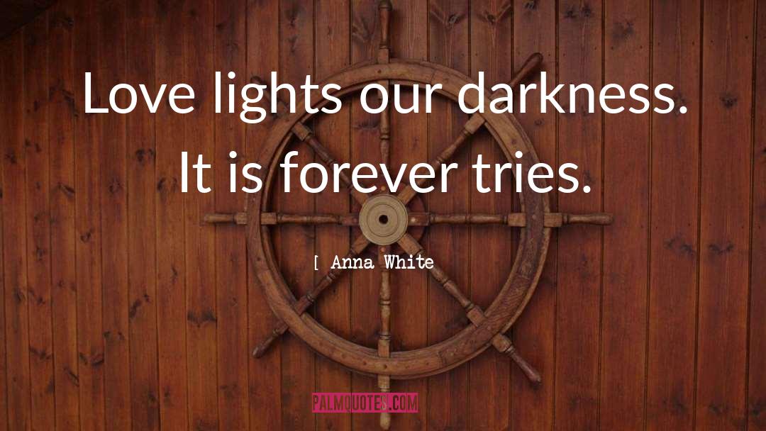 White Light Healing quotes by Anna White