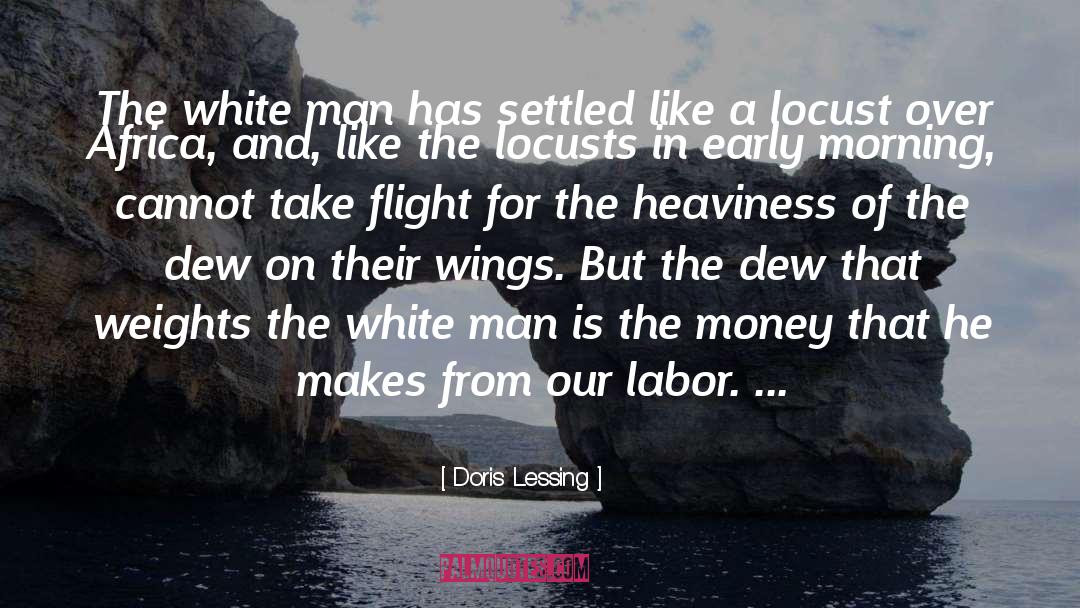 White Man quotes by Doris Lessing