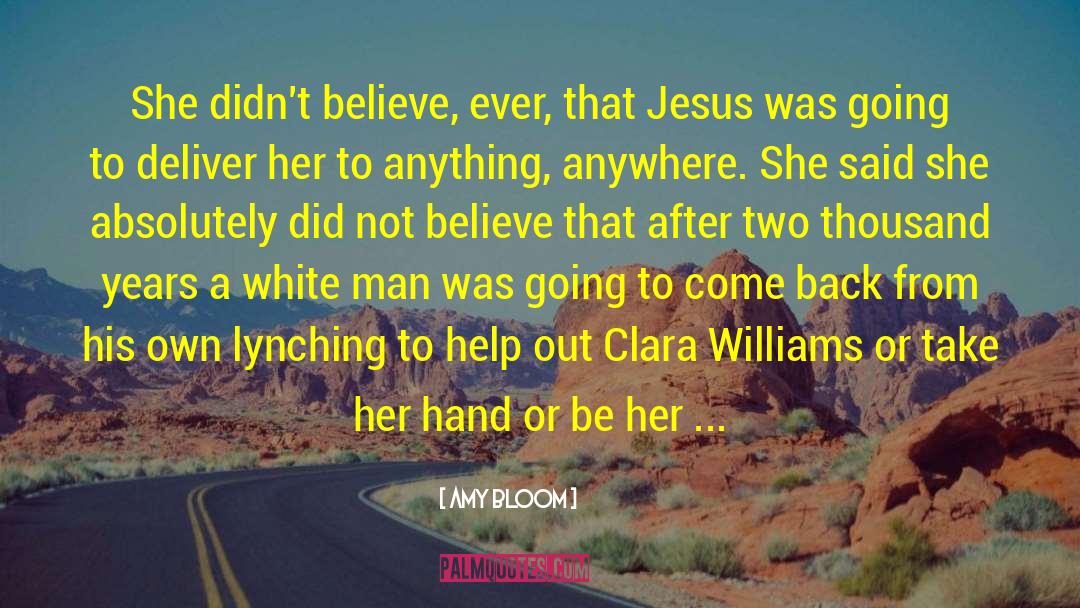 White Man quotes by Amy Bloom