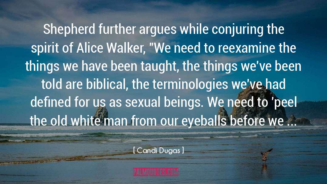 White Man S Burden quotes by Candi Dugas