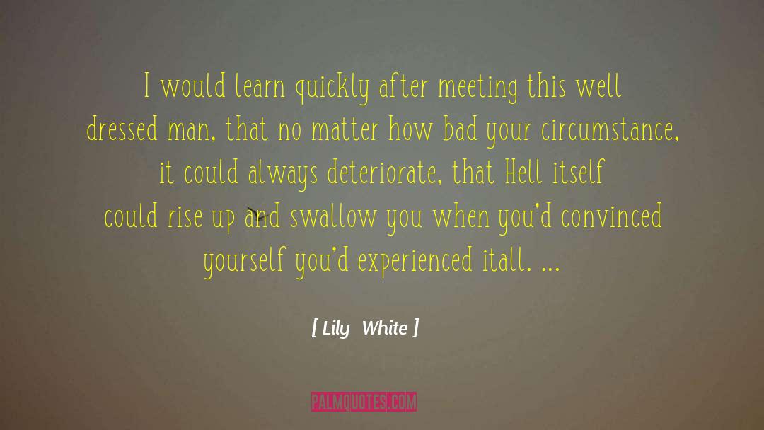 White Meeting House quotes by Lily  White