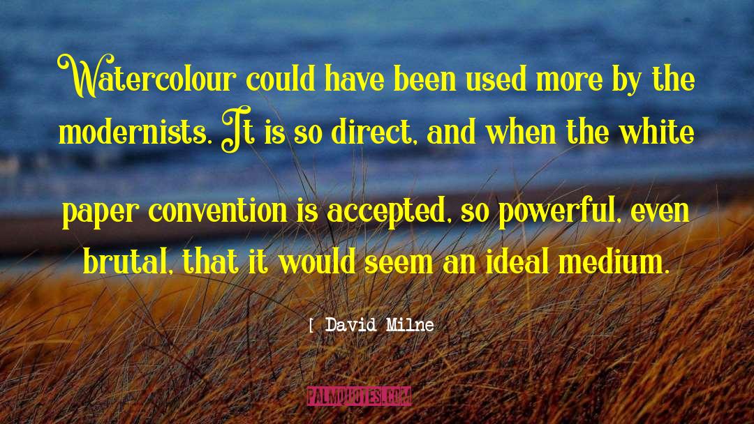 White Paper quotes by David Milne