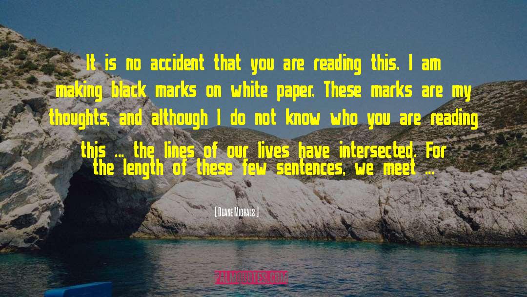 White Paper quotes by Duane Michals