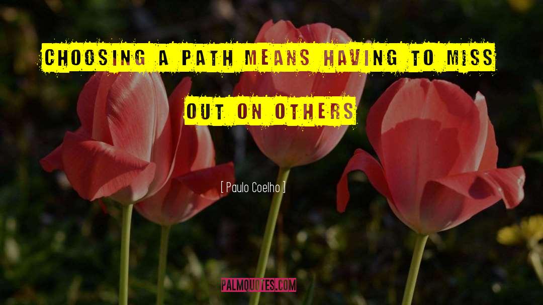 White Path quotes by Paulo Coelho