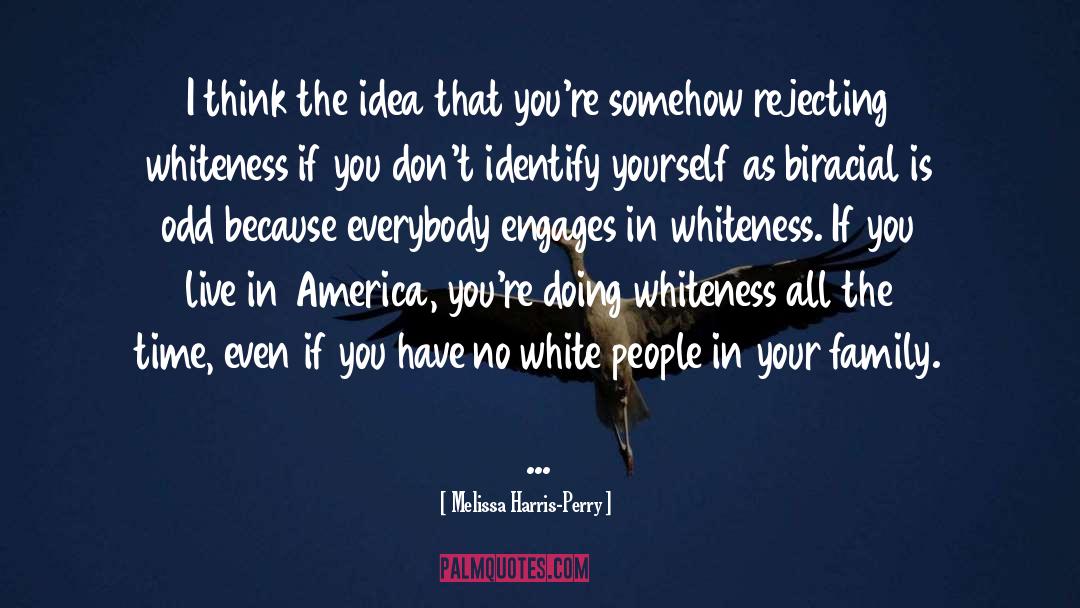 White People quotes by Melissa Harris-Perry