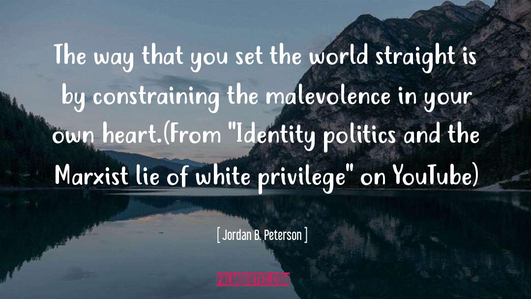 White Privilege quotes by Jordan B. Peterson