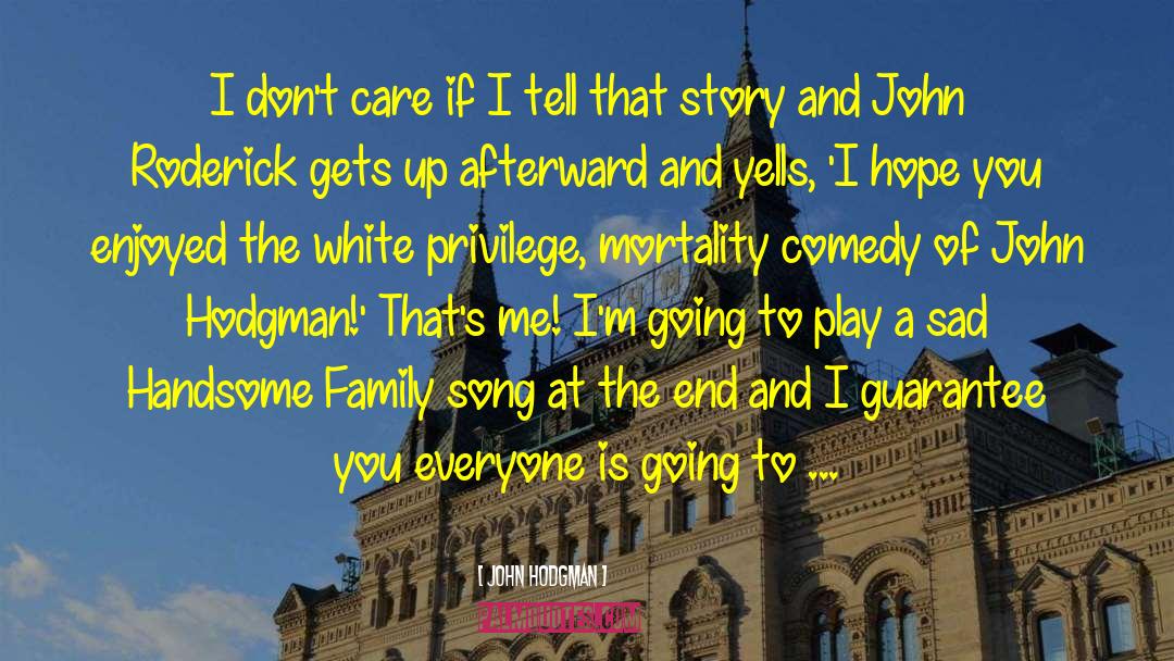 White Privilege quotes by John Hodgman