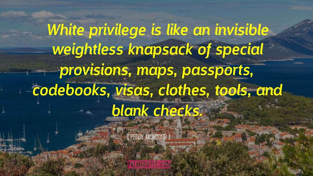 White Privilege quotes by Peggy McIntosh