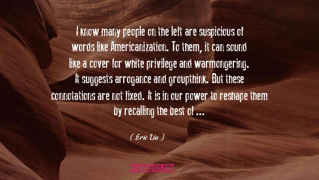 White Privilege quotes by Eric Liu