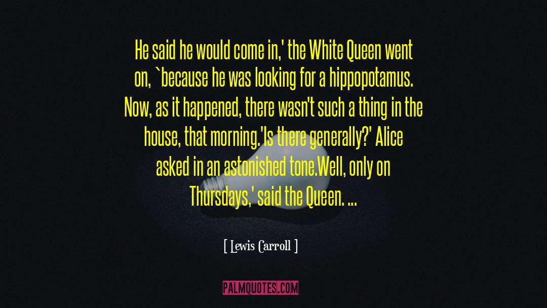 White Queen quotes by Lewis Carroll