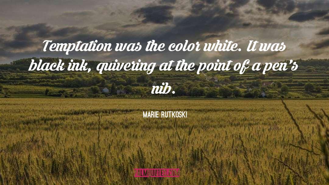 White quotes by Marie Rutkoski
