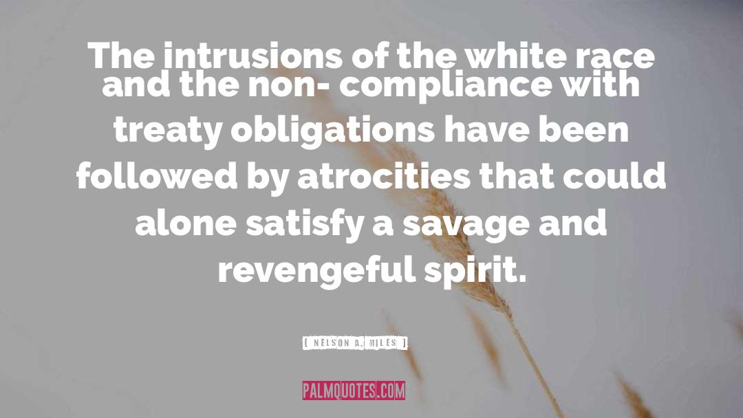 White Race quotes by Nelson A. Miles