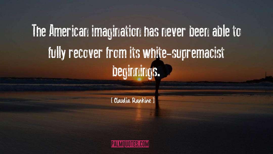 White Saviour quotes by Claudia Rankine