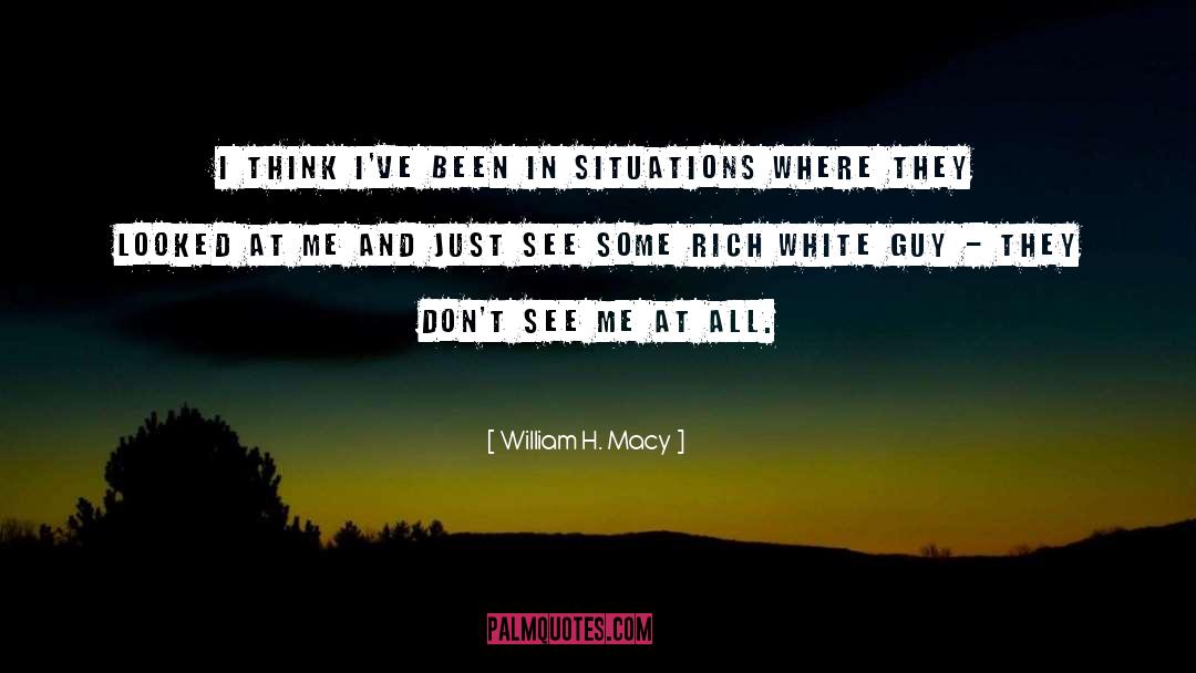 White Shell quotes by William H. Macy