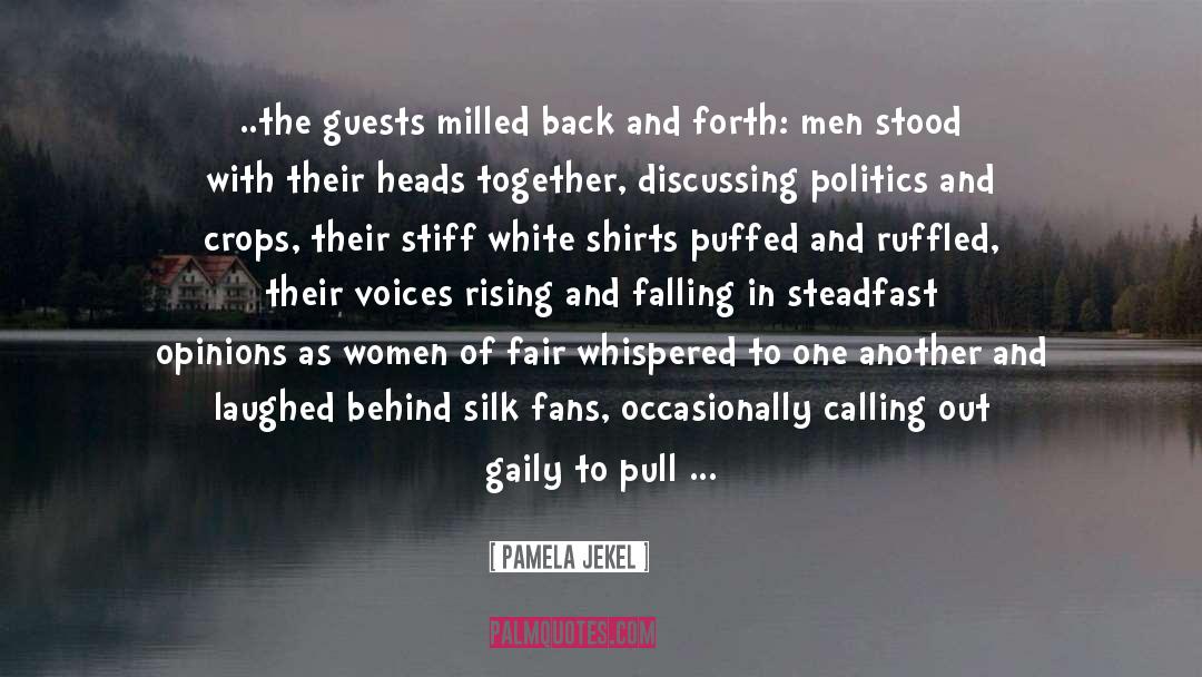 White Shirts quotes by Pamela Jekel
