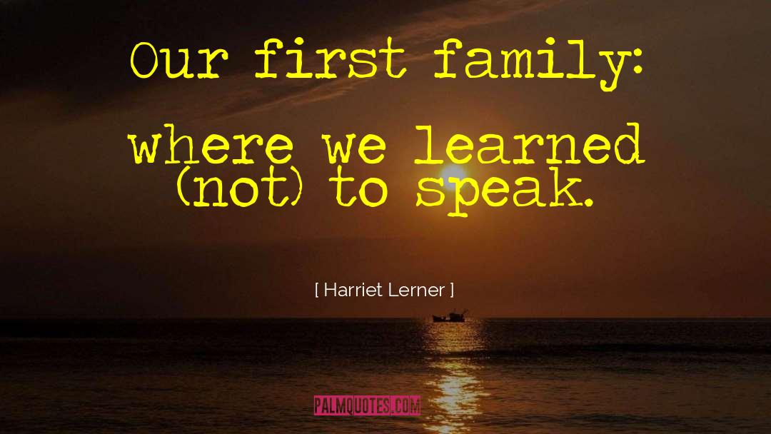 White Silence quotes by Harriet Lerner