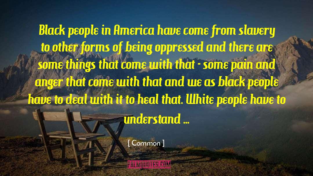 White Skin quotes by Common