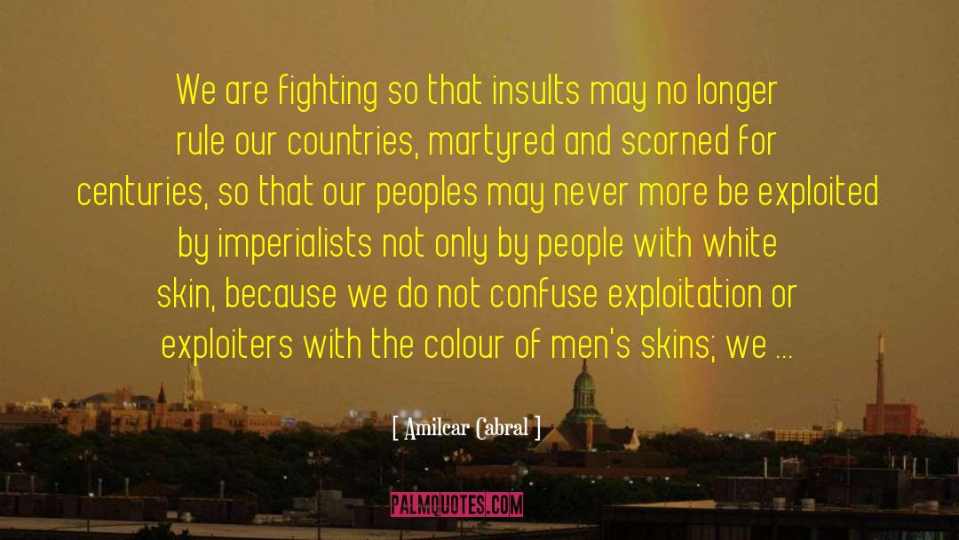 White Skin quotes by Amilcar Cabral