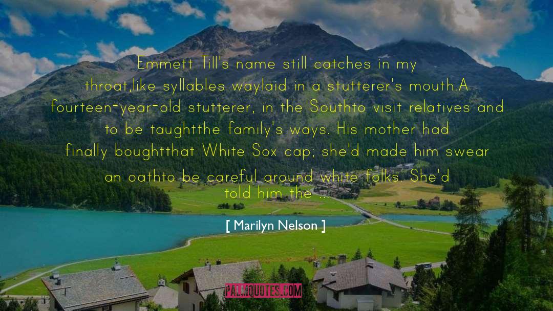White Sox quotes by Marilyn Nelson