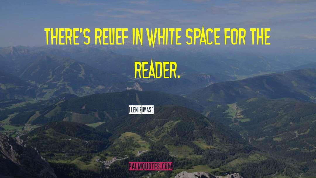 White Space quotes by Leni Zumas