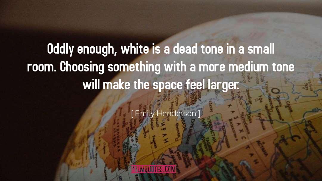 White Space quotes by Emily Henderson