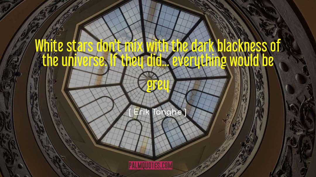 White Stars quotes by Erik Tanghe