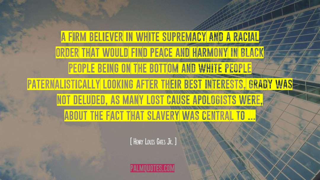 White Supremacy quotes by Henry Louis Gates Jr.