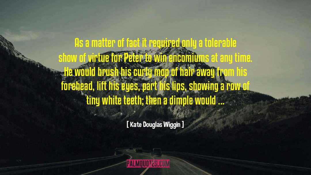 White Teeth quotes by Kate Douglas Wiggin