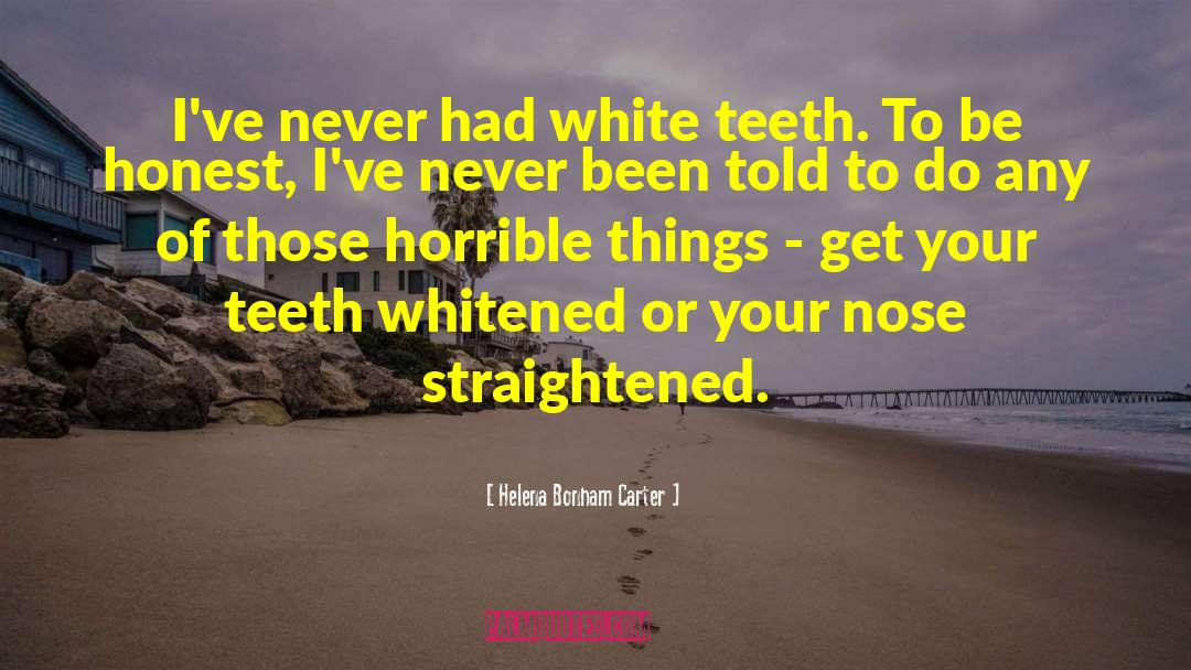 White Teeth quotes by Helena Bonham Carter