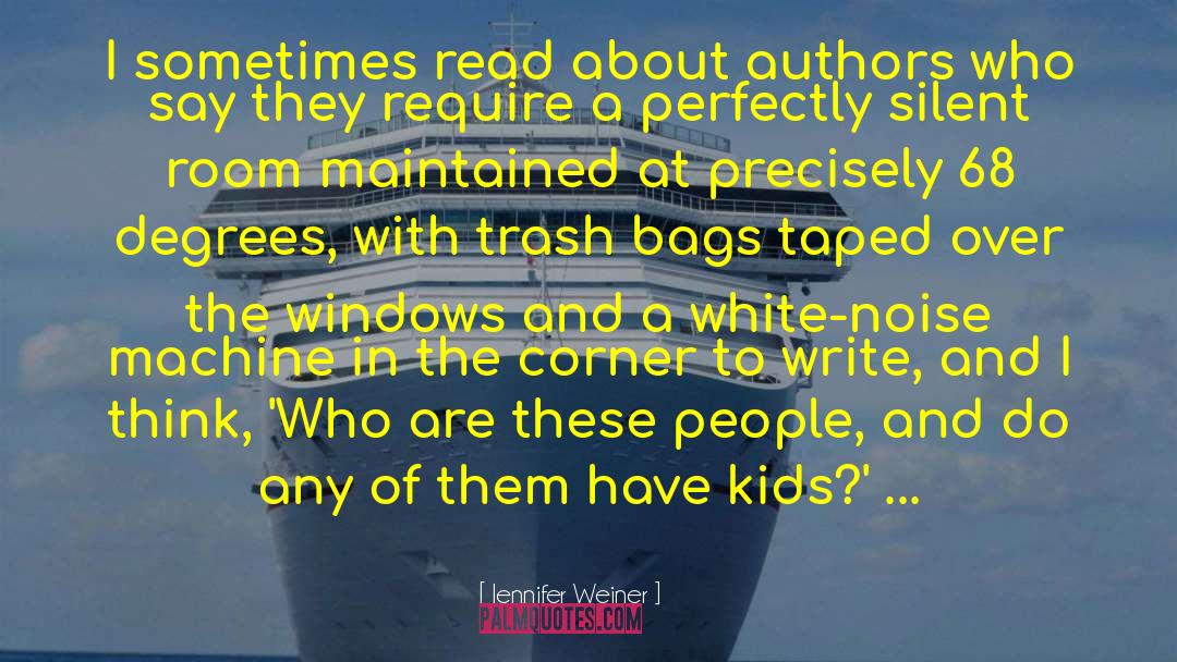 White Trash Movie quotes by Jennifer Weiner