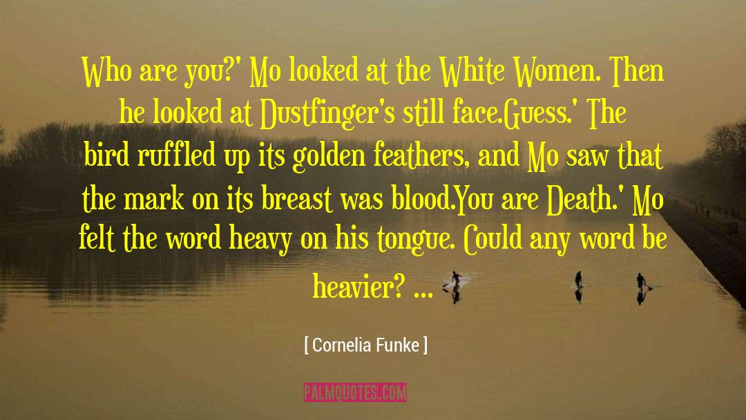 White Women quotes by Cornelia Funke
